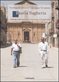 Libro Baaria Bagheria. Dialogo sulla memoria
