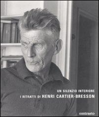 Libro silenzio interiore. I ritratti di Henri Cartier-Bresson di Agnès Sire; Jean-Luc Nancy - ean 9788869652356 - Contrasto