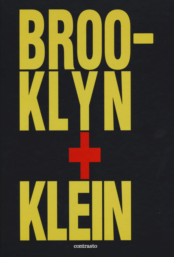 Libro Brooklin + Klein. Ediz. inglese di William Klein - ean 9788869655340 - Contrasto