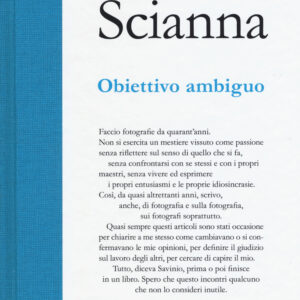 Libro Obiettivo ambiguo di Ferdinando Scianna - ean 9788869656187 - Contrasto
