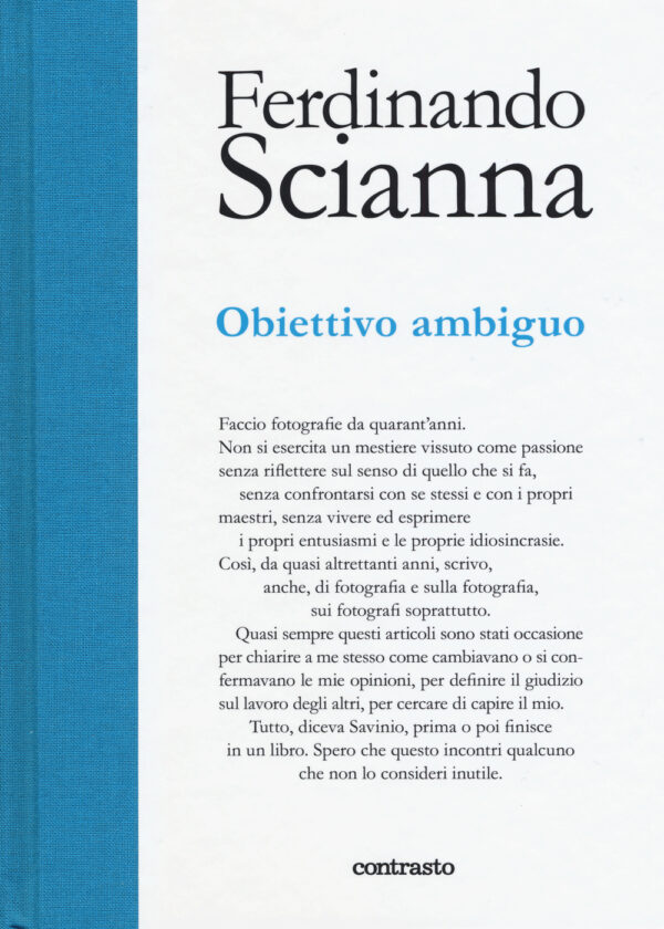 Libro Obiettivo ambiguo di Ferdinando Scianna - ean 9788869656187 - Contrasto