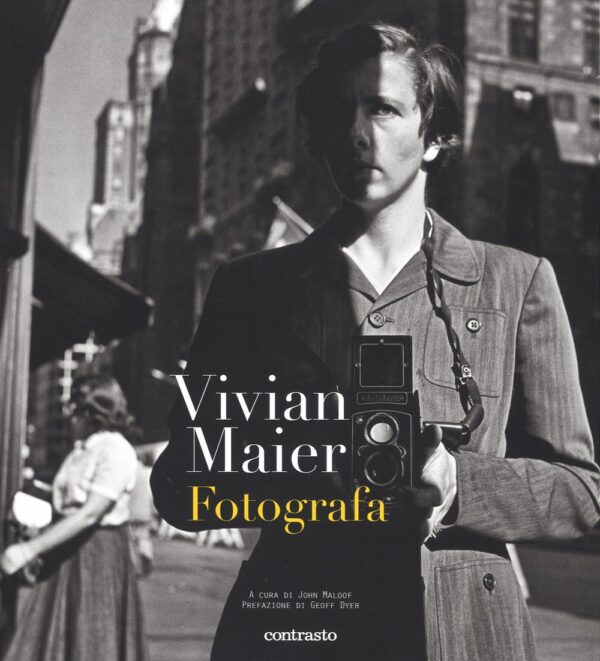 Libro Vivian Maier fotografa di  - ean 9788869656675 - Contrasto