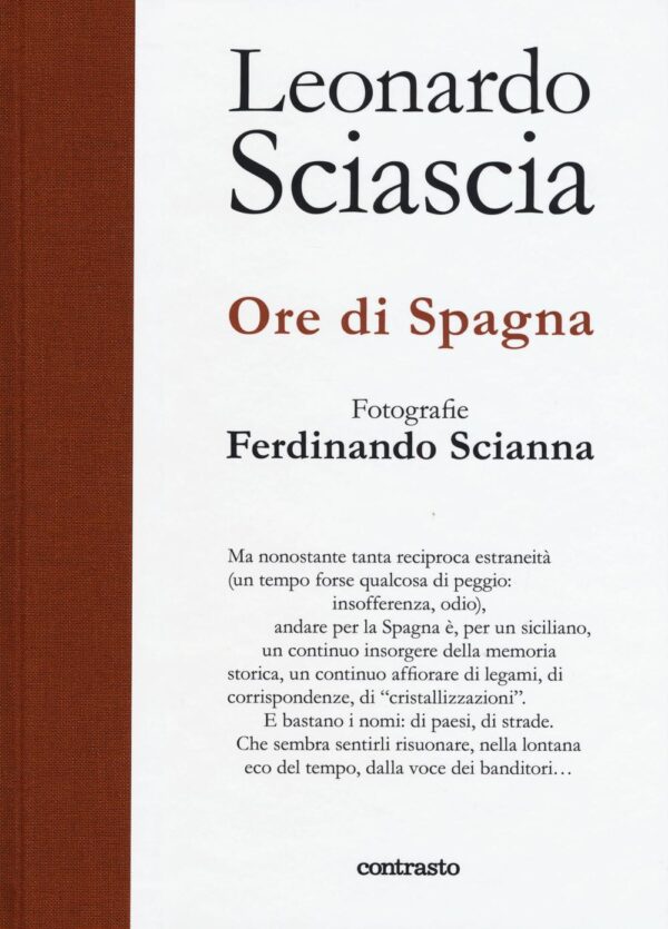 Libro Ore di Spagna di Leonardo Sciascia - ean 9788869656682 - Contrasto