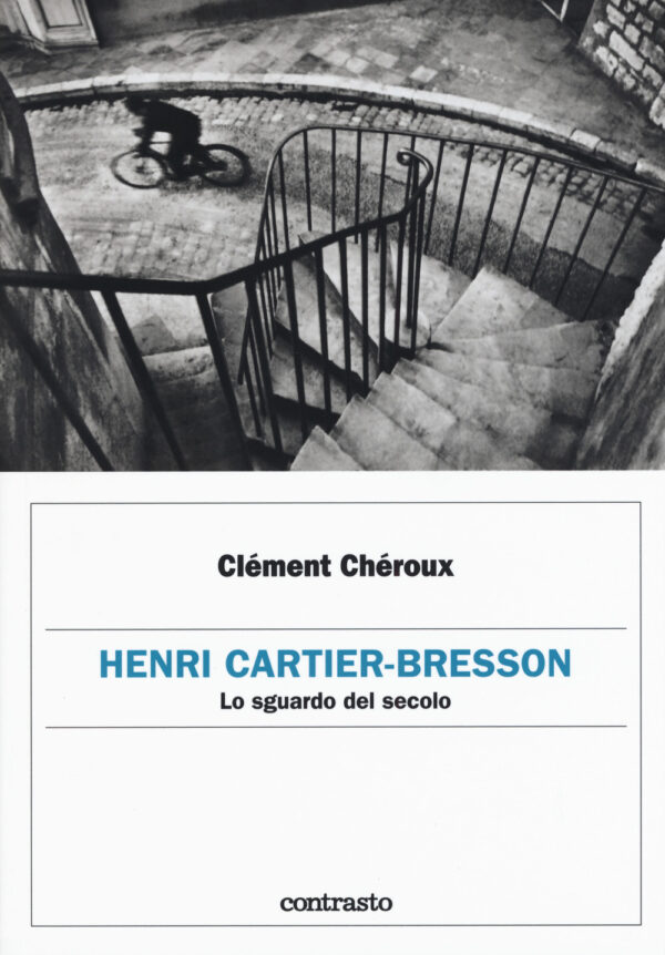 Libro Henri Cartier-Bresson. Lo sguardo del secolo di Clément Chéroux - ean 9788869657078 - Contrasto