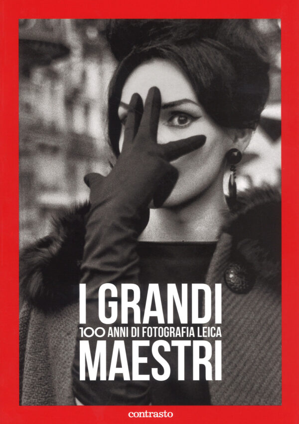 Libro grandi maestri. 100 anni di fotografia Leica di  - ean 9788869657313 - Contrasto