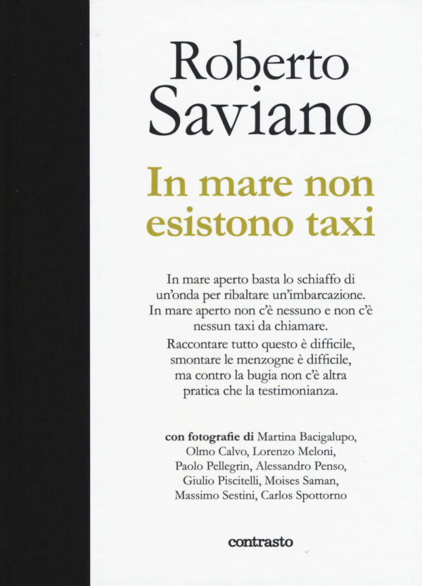Libro In mare non esistono taxi di Roberto Saviano - ean 9788869657863 - Contrasto