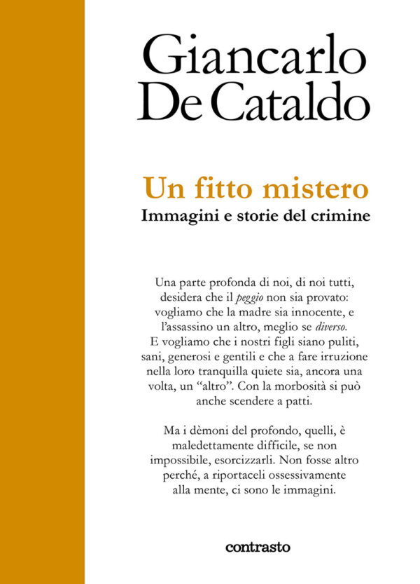 Libro fitto mistero. immagini e storie del crimine di Giancarlo De Cataldo - ean 9788869658099 - Contrasto