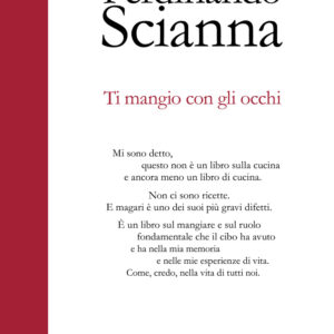 Libro Ti mangio con gli occhi di Ferdinando Scianna - ean 9788869658600 - Contrasto