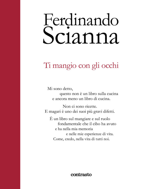 Libro Ti mangio con gli occhi di Ferdinando Scianna - ean 9788869658600 - Contrasto