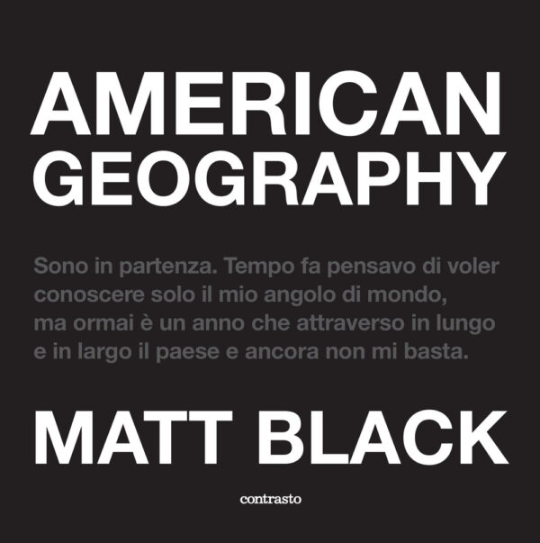 Libro American geography di Matt Black - ean 9788869658709 - Contrasto