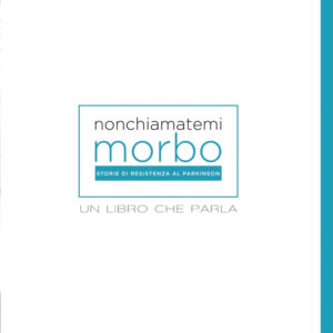 Libro Non chiamatemi morbo. Un libro che parla di Roberto Caselli - ean 9788869659041 - Contrasto
