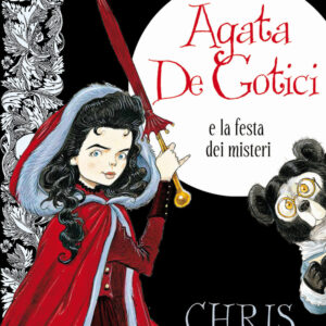 Libro Agata de Gotici e la festa dei misteri di Chris Riddell - ean 9788869660146 - Il Castoro