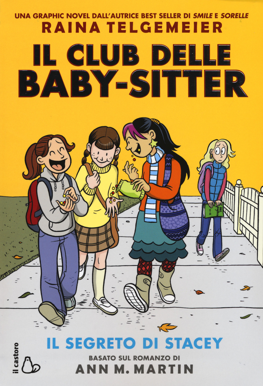 Libro segreto di Stacey. Il Club delle baby-sitter di Raina Telgemeier; Ann M. Martin - ean 9788869661778 - Il Castoro