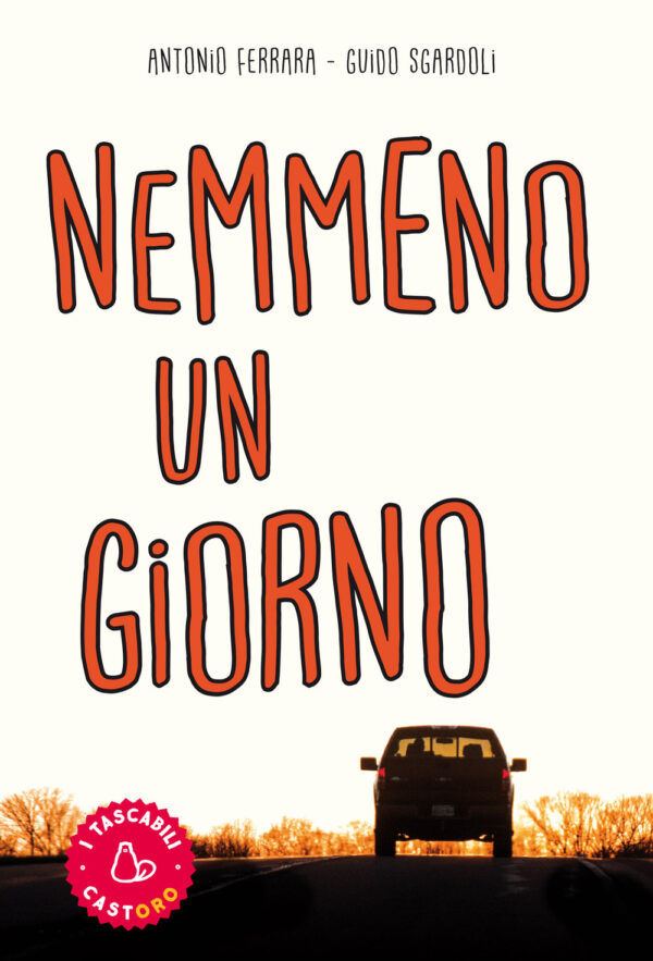 Libro Nemmeno un giorno di Antonio Ferrara; Guido Sgardoli - ean 9788869662553 - Il Castoro