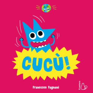Libro Cucù di Francesco Fagnani - ean 9788869667244 - Il Castoro