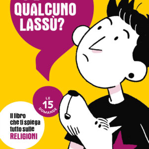 Libro C'è qualcuno lassù? Il libro che ti spiega tutto sulle religioni. Le 15 domande di Federico Taddia; Pierdomenico Baccalario; Vito Mancuso - ean 9788869667817 - Il Castoro