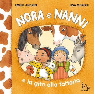 Libro Nora e Nanni e la gita alla fattoria di Emelie Andrén - ean 9788869668562 - Il Castoro