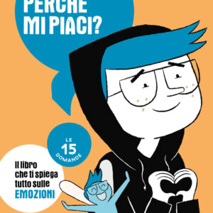 Libro Perché mi piaci? Le 15 domande di Pierdomenico Baccalario; Federico Taddia; Maria Rita Parsi - ean 9788869669262 - Il Castoro