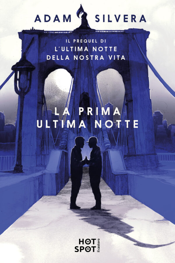 Libro prima ultima notte di Adam Silvera - ean 9788869669743 - Il Castoro HotSpot