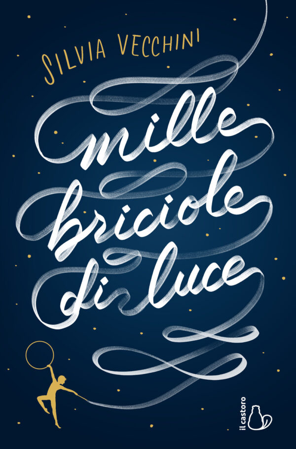 Libro Mille briciole di luce di Silvia Vecchini - ean 9788869669842 - Il Castoro