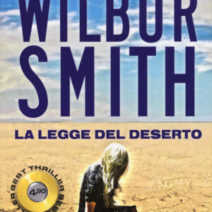 Libro legge del deserto di Wilbur Smith - ean 9788869800023 - Superpocket