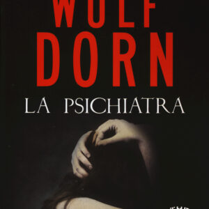 Libro psichiatra di Wulf Dorn - ean 9788869800078 - Superpocket