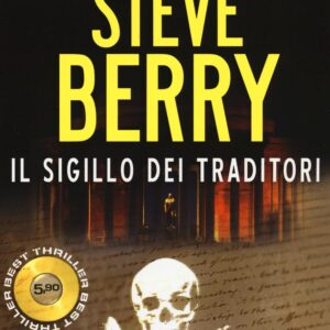 Libro sigillo dei traditori di Steve Berry - ean 9788869800214 - Superpocket