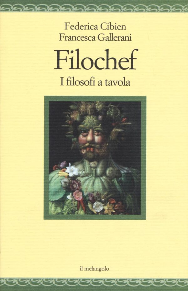 Libro Filochef. I filosofi a tavola di Federica Cibien; Francesca Gallerani - ean 9788869830600 - Il Nuovo Melangolo