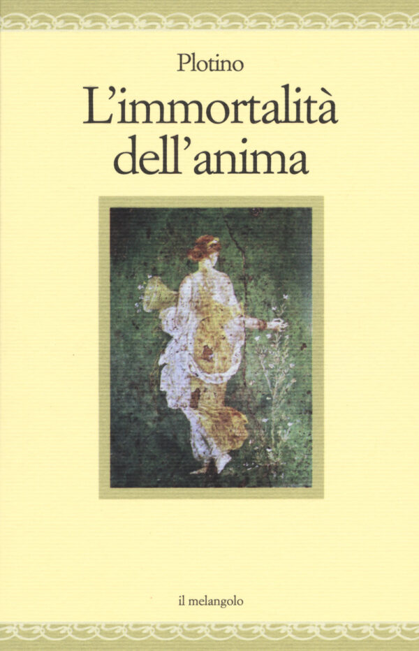 Libro immortalità dell'anima di Plotino - ean 9788869830723 - Il Nuovo Melangolo
