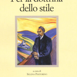 Libro Per la dottrina dello stile di Friedrich Nietzsche - ean 9788869831294 - Il Nuovo Melangolo