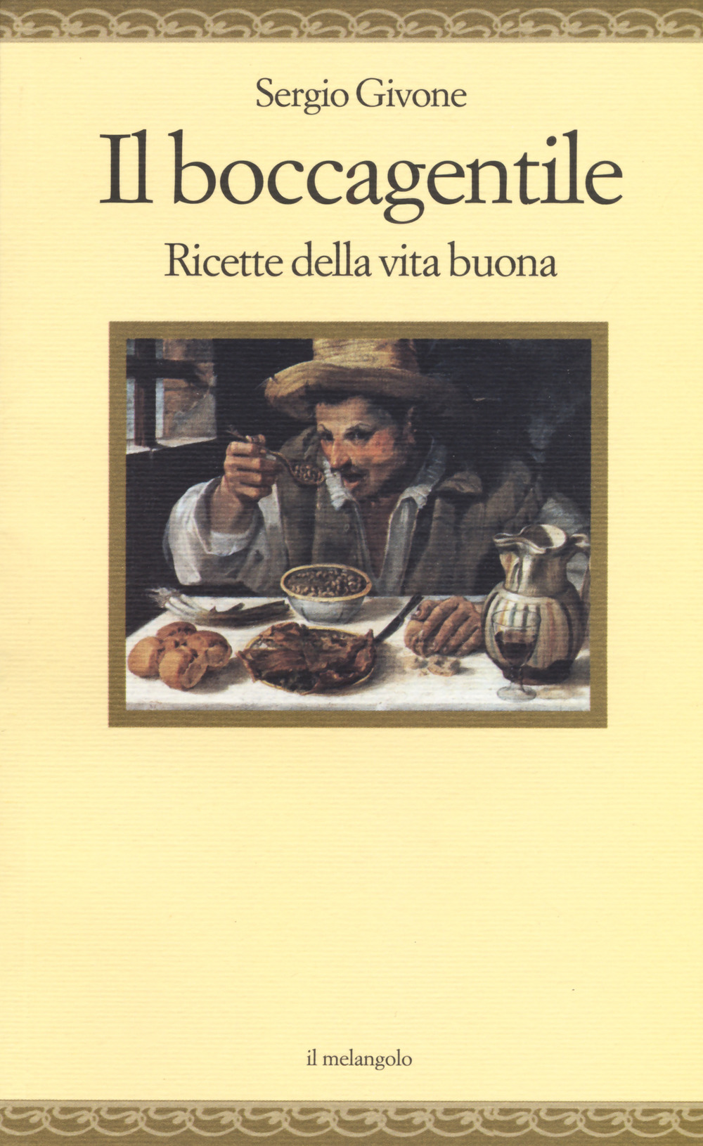 Libro boccagentile. Ricette della vita buona di Sergio Givone - ean 9788869831409 - Il Nuovo Melangolo