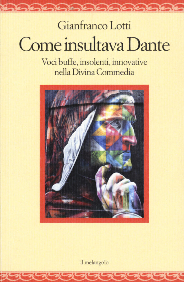 Libro Come insultava Dante. Voci buffe