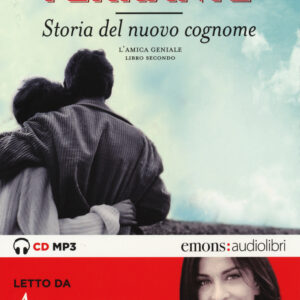 Libro Storia del nuovo cognome. L'amica geniale letto da Anna Bonaiuto. Audiolibro. CD Audio formato MP3 di Elena Ferrante - ean 9788869860324 - Emons Edizioni
