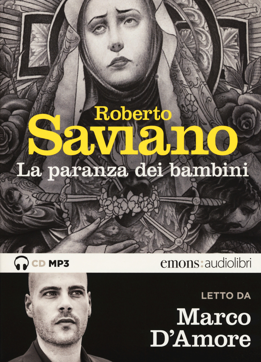 Libro paranza dei bambini letto da Marco D'Amore. Audiolibro. CD Audio formato MP3 di Roberto Saviano - ean 9788869862816 - Emons Edizioni