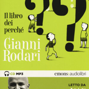Libro libro dei perché letto da Max Paiella. Audiolibro. CD Audio formato MP3 di Gianni Rodari - ean 9788869864254 - Emons Edizioni