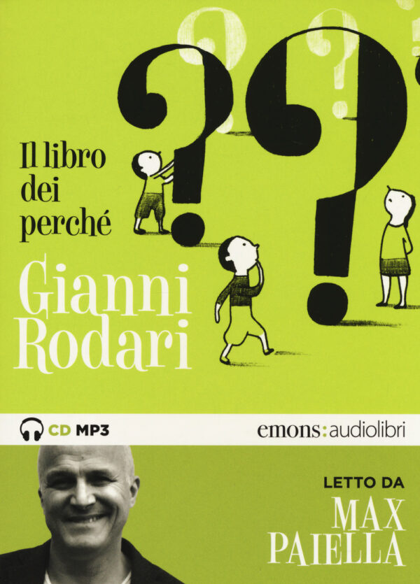 Libro libro dei perché letto da Max Paiella. Audiolibro. CD Audio formato MP3 di Gianni Rodari - ean 9788869864254 - Emons Edizioni