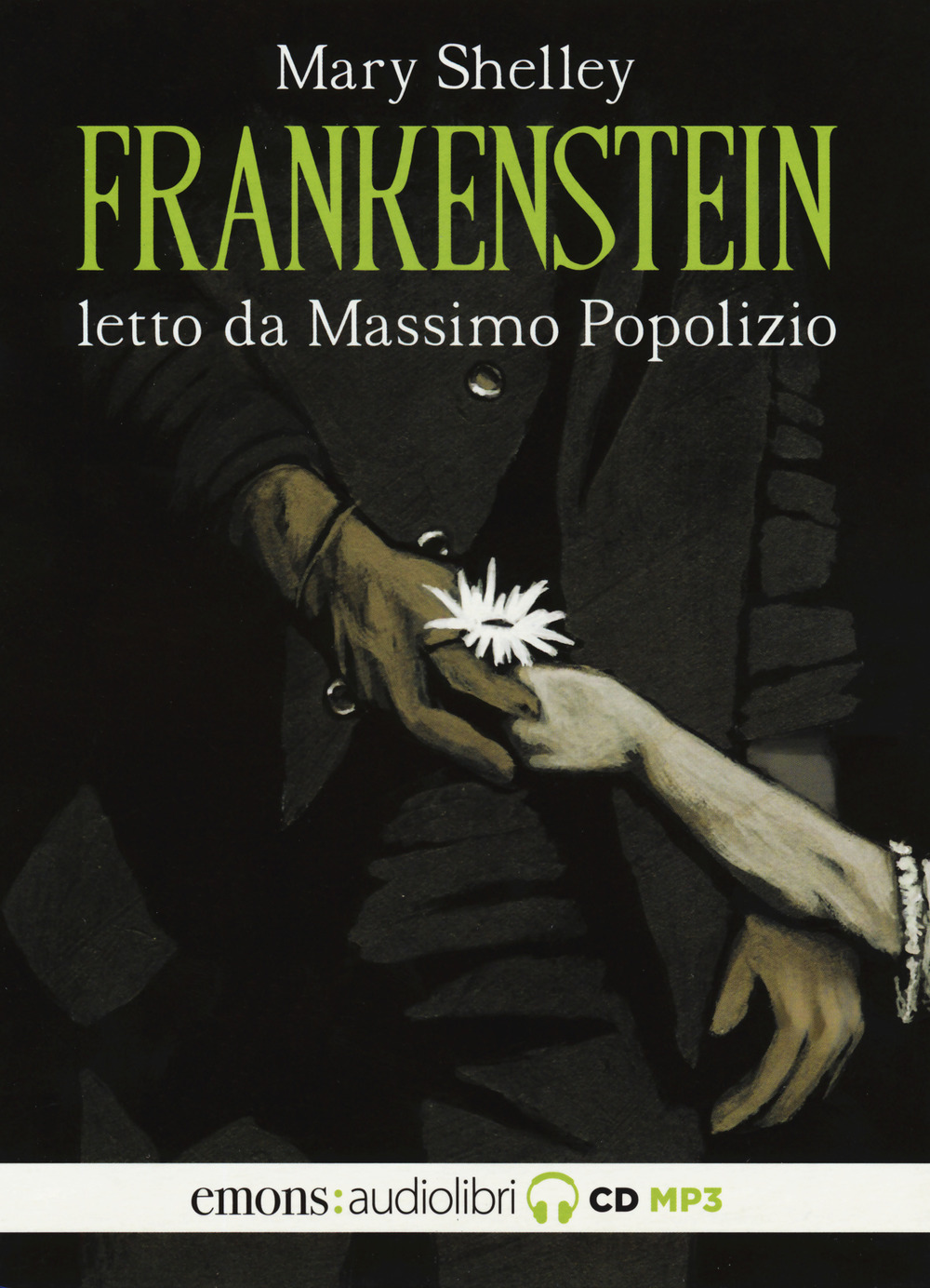 Libro Frankenstein letto da Massimo Popolizio. Audiolibro. CD Audio formato MP3 di Mary Shelley - ean 9788869864476 - Emons Edizioni