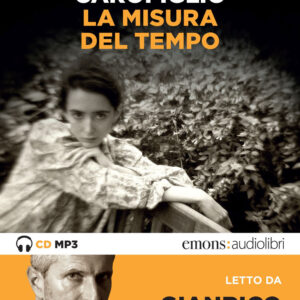 Libro misura del tempo letto da Gianrico Carofiglio. Audiolibro. CD Audio formato MP3 di Gianrico Carofiglio - ean 9788869865343 - Emons Edizioni