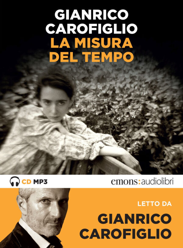 Libro misura del tempo letto da Gianrico Carofiglio. Audiolibro. CD Audio formato MP3 di Gianrico Carofiglio - ean 9788869865343 - Emons Edizioni