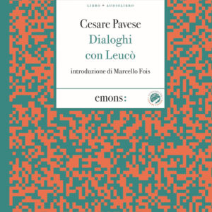 Libro Dialoghi con Leucò letto da autori vari. Audiolibro. CD Audio formato MP3 di Cesare Pavese - ean 9788869867446 - Emons Edizioni