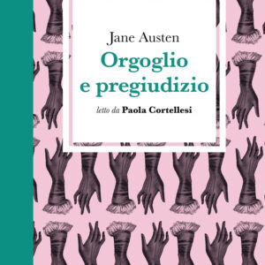 Libro Orgoglio e pregiudizio letto da Paola Cortellesi di Jane Austen - ean 9788869867583 - Emons Edizioni