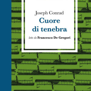Libro Cuore di tenebra letto da Francesco De Gregori di Joseph Conrad - ean 9788869867613 - Emons Edizioni