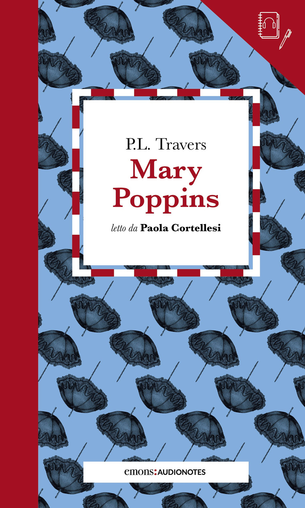 Libro Mary Poppins letto da Paola Cortellesi di P. L. Travers - ean 9788869867620 - Emons Edizioni