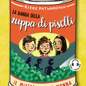 Libro mistero della nonna. La banda della zuppa di piselli di Rieke Patwardhan - ean 9788869867910 - Emons Edizioni