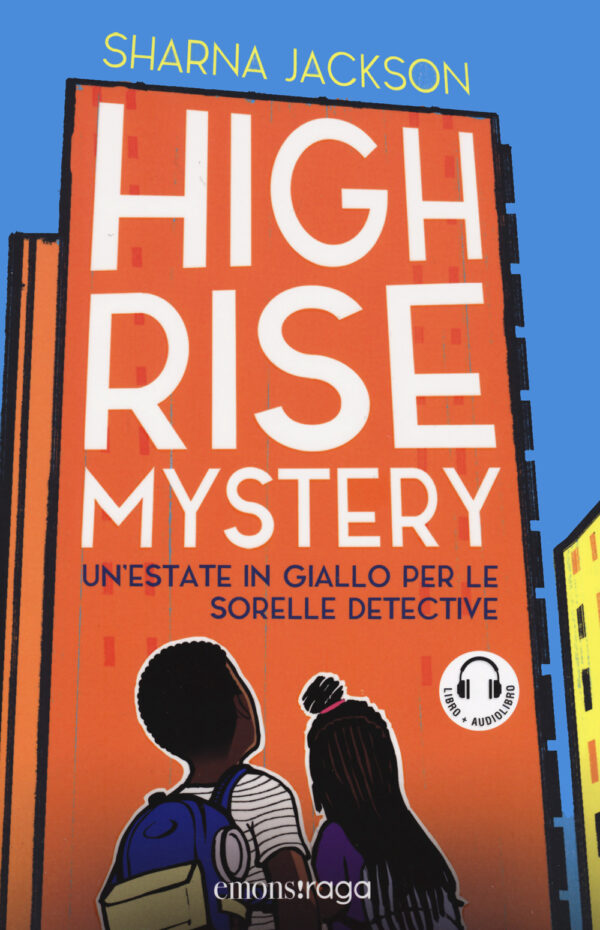 Libro High Rise Mystery. Un'estate in giallo per le sorelle detective di Sharna Jackson - ean 9788869868481 - Emons Edizioni