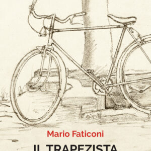 Libro trapezista fiducioso di Mario Faticoni - ean 9788869927003 - Armando Editore