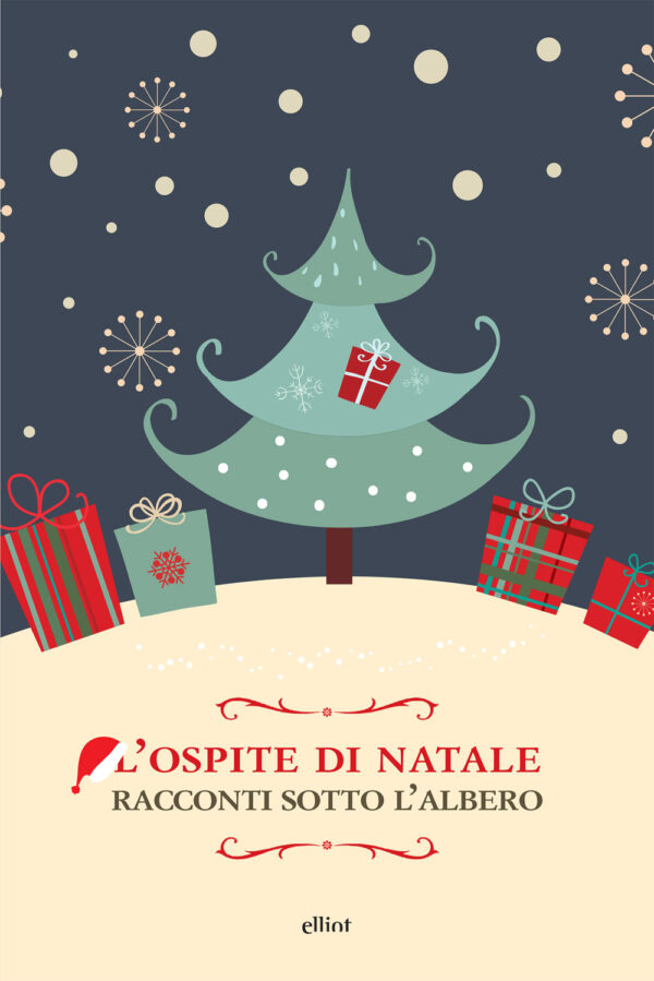 Libro ospite di Natale. Racconti sotto l'albero di  - ean 9788869934094 - Elliot