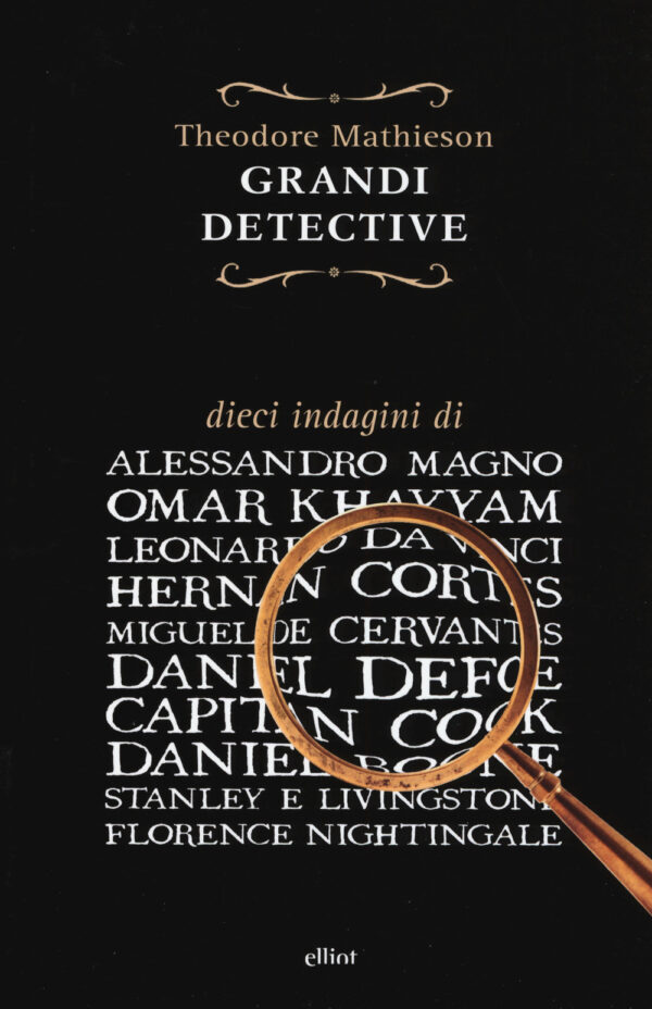 Libro Grandi detective di Theodore Mathieson - ean 9788869934179 - Elliot