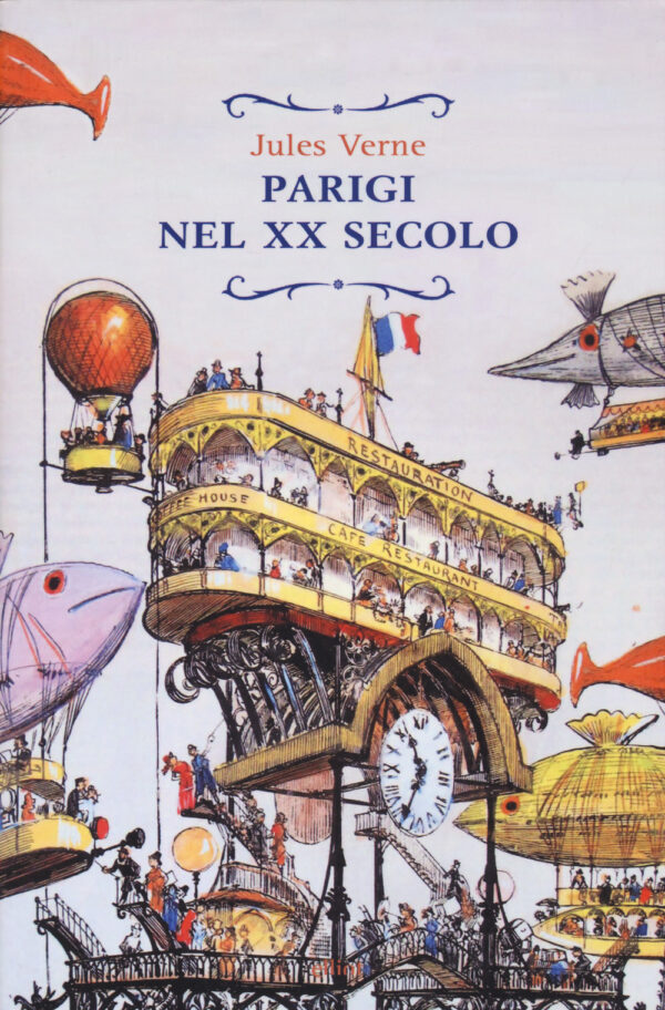 Libro Parigi nel XX secolo di Jules Verne - ean 9788869934193 - Elliot