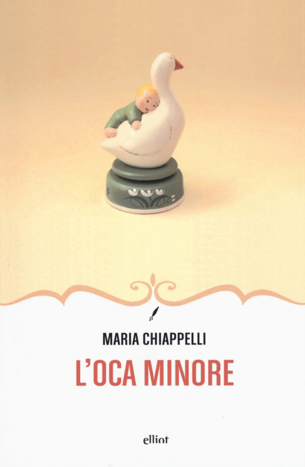 Libro oca minore di Maria Chiappelli - ean 9788869934209 - Elliot